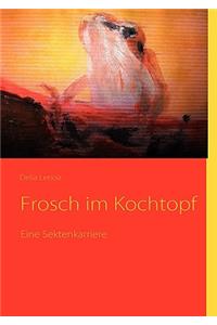 Frosch im Kochtopf