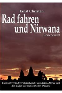 Rad fahren und Nirwana