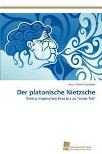 platonische Nietzsche