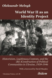 World War II as an Identity Project