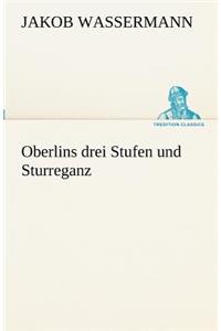 Oberlins Drei Stufen Und Sturreganz