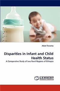 Disparities in Infant and Child Health Status