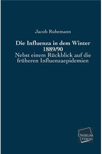 Influenza in Dem Winter 1889/90
