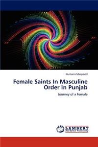 Female Saints in Masculine Order in Punjab