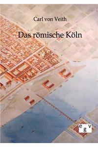 Das römische Köln
