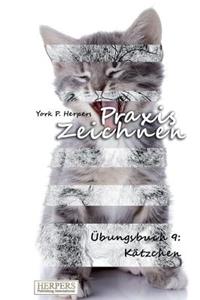 Praxis Zeichnen - Übungsbuch 9