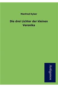 Die Drei Lichter Der Kleinen Veronika