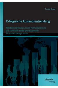 Erfolgreiche Auslandsentsendung