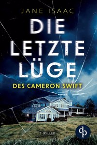 letzte Lüge des Cameron Swift