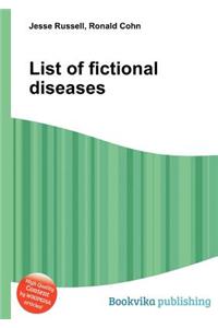 List of Fictional Diseases