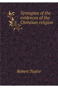 Syntagma of the Evidences of the Christian Religion