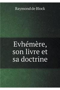 Evhémère, son livre et sa doctrine
