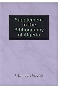 Supplement to the Bibliography of Algeria