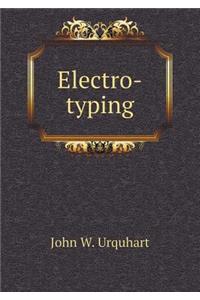 Electro-Typing