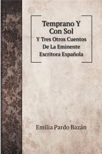 Temprano Y Con Sol