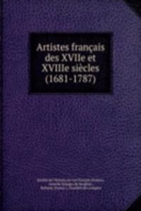 Artistes francais des XVIIe et XVIIIe siecles (1681-1787)