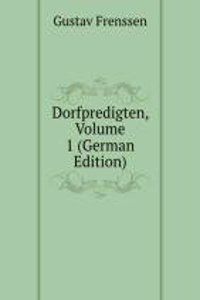 Dorfpredigten, Volume 1 (German Edition)