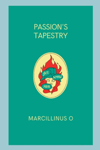 Passion's Tapestry