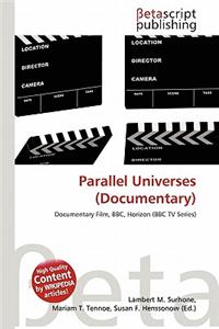 Parallel Universes (Documentary)