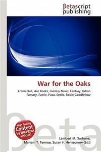 War for the Oaks