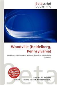 Woodville (Heidelberg, Pennsylvania)