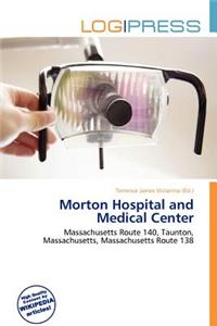 Morton Hospital and Medical Center