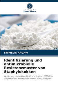 Identifizierung und antimikrobielle Resistenzmuster von Staphylokokken