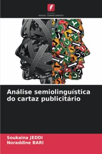Análise semiolinguística do cartaz publicitário