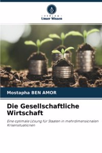Die Gesellschaftliche Wirtschaft