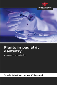 Plants in pediatric dentistry