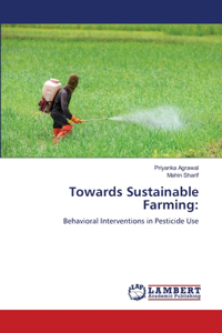 Towards Sustainable Farming