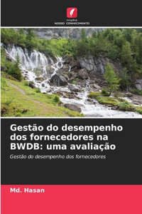 Gestão do desempenho dos fornecedores na BWDB