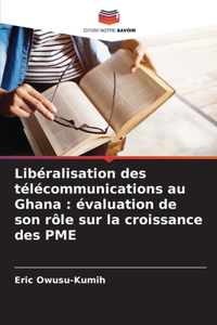 Libéralisation des télécommunications au Ghana