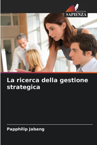 ricerca della gestione strategica