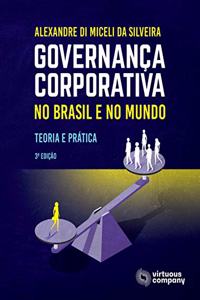 Governança Corporativa no Brasil e no Mundo