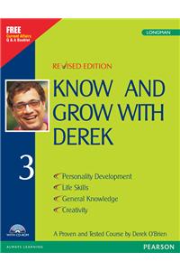 Know and Grow with Derek 3