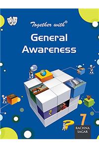 Together With General Awareness - 7