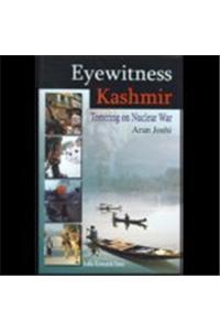 Eyewitness Kashmir: Teetering On Nuclear War