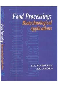 Food Processing : Biotechnological Applications (English) (Reprint Edition 2015)