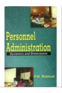 Personal Administration: Dynamics And Dimensions