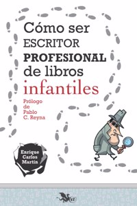 Cómo ser escritor profesional de libros infantiles