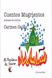 Cuentos mugrientos: poemas de cocina