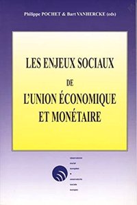 Les enjeux sociaux de l'Union economique et monetaire