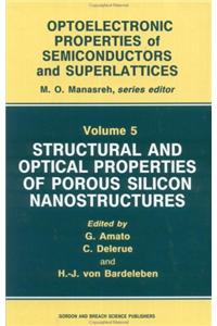 Structural and Optical Properties of Porous Silicon Nanostructures