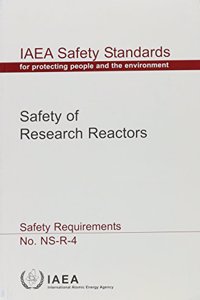 Safety of Research Reactors, Safety Requirements