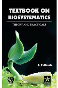 Textbook of Biosystematics theory and Practicals