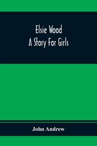 Elsie Wood