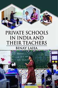 Private Schools In India And Their Teachers