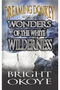 Wonders of the White Wilderness