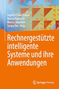 Rechnergestutzte intelligente Systeme und ihre Anwendungen